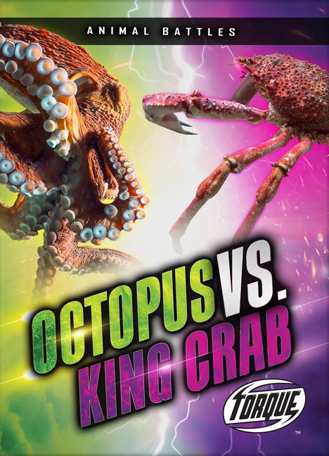 Octopus vs. King Crab -- Nathan Sommer, Hardcover