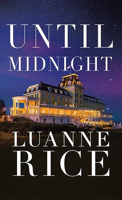 Until Midnight -- Luanne Rice, Library Binding