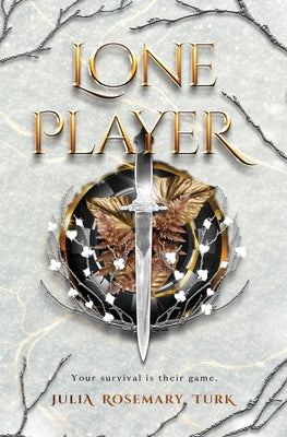 Lone Player -- Julia Rosemary Turk, Paperback