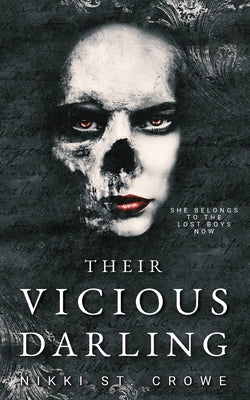 Their Vicious Darling -- Nikki St Crowe, Paperback