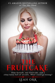The Fruitcake: A twisty mystery you won't soon forget by Orr, Leah