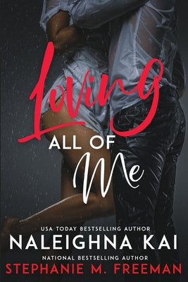 Loving All of Me by Freeman, Stephanie M.