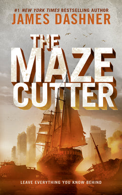The Maze Cutter -- James Dashner, Hardcover