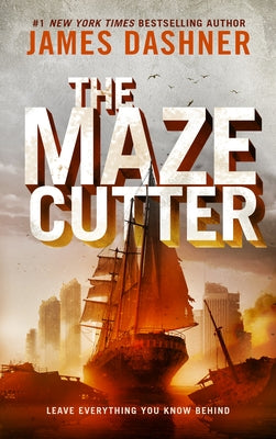 The Maze Cutter -- James Dashner, Paperback