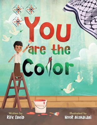 You Are The Color by Ebeid, Rifk