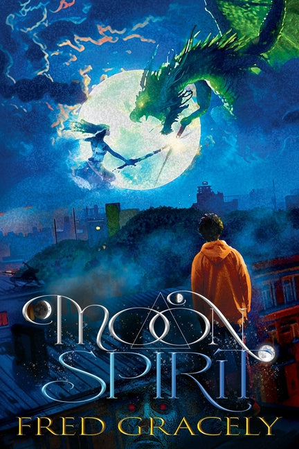 Moon Spirit -- Fred Gracely, Paperback