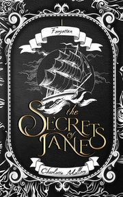 The Secrets of Jane: Forgotten by Mallory, Charlotte