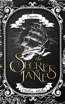 The Secrets of Jane: Forgotten -- Charlotte Mallory, Hardcover