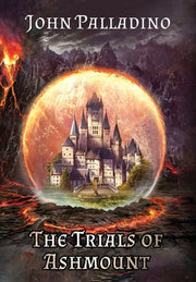 The Trials of Ashmount by Palladino, John