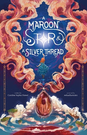 A Maroon Star & A Silver Thread by Hamel, Caroline Sophia