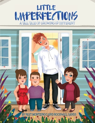 Little Imperfections: A Tall Tale of Growing Up Different by Montzingo, Peet