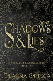 Shadows and Lies by Ortega, Deanna