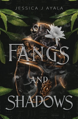 Of Fangs and Shadows by Ayala, Jessica J.