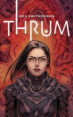 Thrum -- Meg Smitherman, Paperback