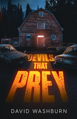 Devils That Prey -- David Washburn, Paperback