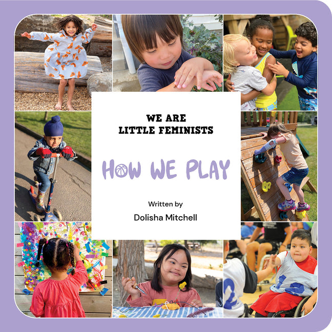 How We Play -- Dolisha Mitchell, Board Book