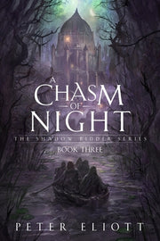 A Chasm of Night by Eliott, Peter
