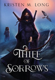 Thief of Sorrows by Long, Kristen M.
