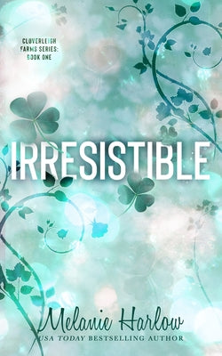 Irresistible -- Melanie Harlow, Paperback