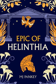 Epic of Helinthia by Pankey, Mj