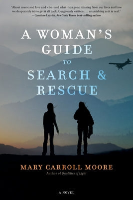 A Woman's Guide to Search & Rescue -- Mary Carroll Moore, Paperback