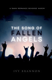 The Song of Fallen Angels by Brannon, Ivy