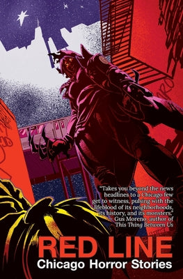 Red Line: Chicago Horror Stories by Pelayo, Cynthia