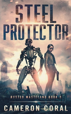 Steel Protector -- Cameron Coral, Paperback