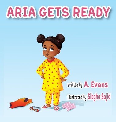 Aria Gets Ready by Evans, A.