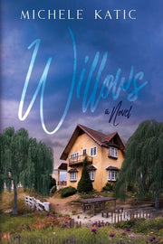 Willows by Katic, Michele R.