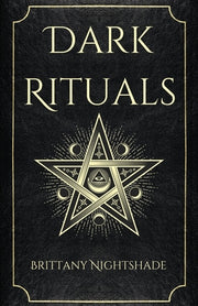 Dark Rituals by Nightshade, Brittany