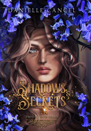 Shadows and Secrets by Cancel, Danielle