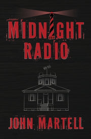 Midnight Radio by Martell, John