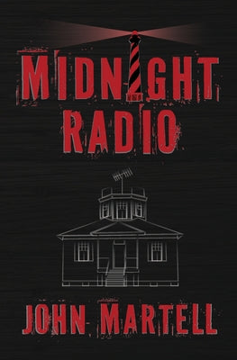 Midnight Radio by Martell, John