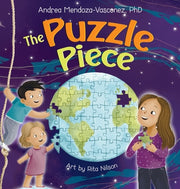 The Puzzle Piece: A Children's Book About Authenticity and Self-Love by Mendoza-Vasconez, Andrea