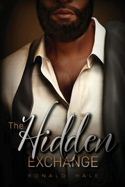 The Hidden Exchange by Hale, Ronald