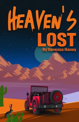 Heaven's Lost -- Vanessa Haney, Paperback