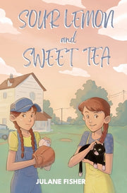 Sour Lemon and Sweet Tea by Fisher, Julane