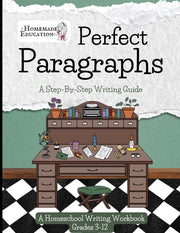 Perfect Paragraphs: A Step-By-Step Writing Guide by Loxton, Melissa
