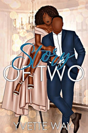 Story of Two by Way, Yvette