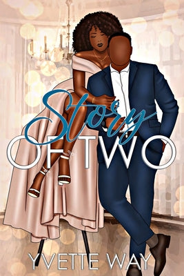 Story of Two by Way, Yvette