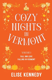 Cozy Nights in Vermont - Volume 1 by Kennedy, Elise