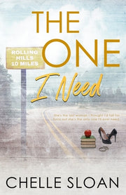 The One I Need: Special Edition Paperback by Sloan, Chelle