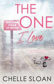 The One I Love: Special Edition Paperback: Special by Sloan, Chelle