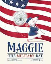 Maggie the Military Rat by Denniston, Monica Voicu