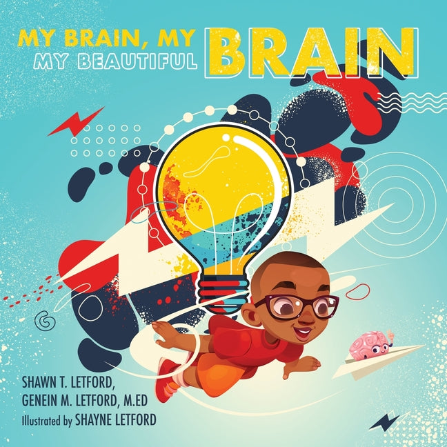 My Brain, My Brain My Beautiful Brain -- Genein M. Letford, Paperback