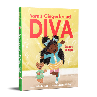 Yara's Gingerbread Diva: Sweet Escape by Tabb, Lanesha