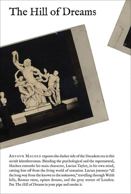 The Hill of Dreams by Machen, Arthur