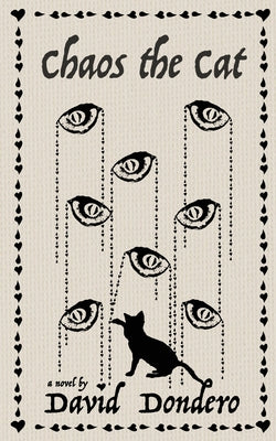 Chaos the Cat -- David Dondero, Paperback