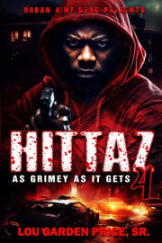 Hittaz 4: As Grimey As It Gets by Price, Lou Garden, Sr.